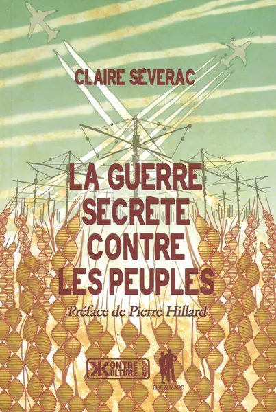 La guerre secrète contre les peuples
