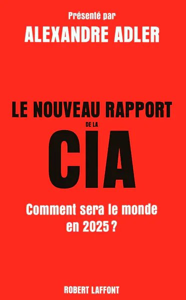Le nouveau rapport de la CIA